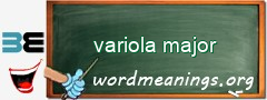 WordMeaning blackboard for variola major
